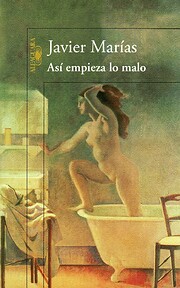 Así empieza lo malo de Javier Marías
