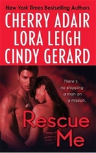 Rescue Me (Anthology 3-in-1) by Cherry Adair