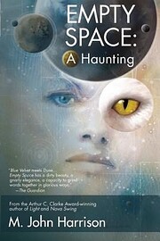 Empty Space de M. John Harrison