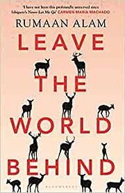 Leave the World Behind: 'The book of an…