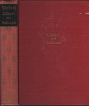 The Works of Gilbert and Sullivan de Gilbert…