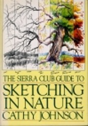 The Sierra Club guide to sketching in nature…
