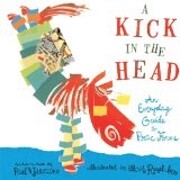 A Kick in the Head por Paul B. Janeczko