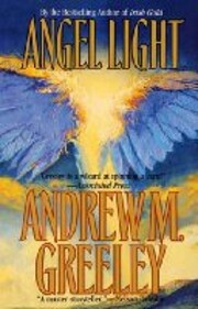 Angel Light – tekijä: Andrew M. Greeley