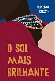 O Sol Mais Brilhante de Adrienne Benson
