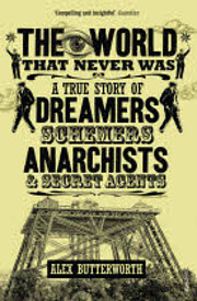 The World That Never Was: A True Story of…