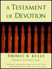 Testament of Devotion de Thomas R. Kelly