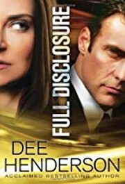 Full disclosure – tekijä: Dee Henderson