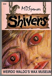 Weirdo Waldo Wax Museum (Shivers No. 34) de…
