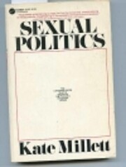 Sexual politics by Kate Millett