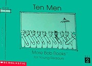 Ten Men (More Bob Books for Young Readers,…