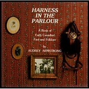 Harness in the parlour: A book of early…