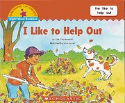 I Like to Help Out (Growing Up Great!: Sight…