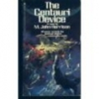 The Centauri Device by M. John Harrison