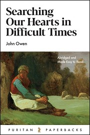 Searching Our Hearts in Difficult Times…