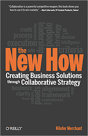 The New How: Creating Business Solutions…