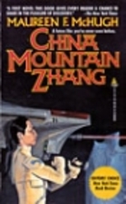 China Mountain Zhang by Maureen F. McHugh