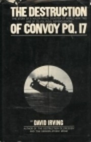The Destruction of Convoy PQ. 17 av David…