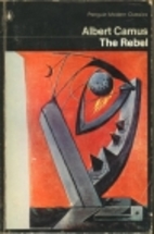THE REBEL (MODERN CLASSICS S.) by A. BOWER…