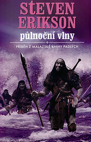 Půlnoční vlny : příběh z Malazské…