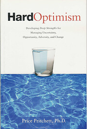 Hard Optimism: Developing Deep Strengths for…