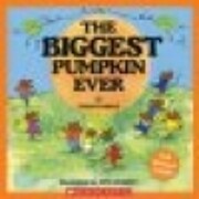 the Biggest Pumpkin Ever af Steven Kroll