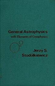 General Astrophysics with Elements of…