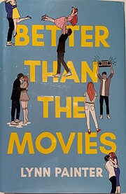 Better Than the Movies – tekijä: Lynn…