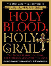 Holy Blood, Holy Grail Illustrated Edition:…
