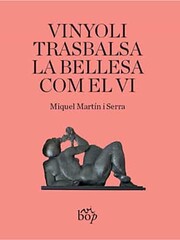 Vinyoli trasbalsa la bellesa com el vi af…