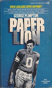 Paper Lion: Confessions of a Last-String…