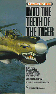 Into the Teeth of the Tiger af Don Lopez