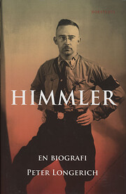 Heinrich Himmler – En biografi –…