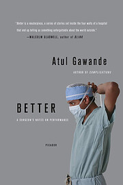 Better: A Surgeon's Notes on…