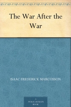 The War After the War by Isaac Frederick…