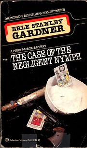 Case of the Negligent Nymph de Erle Stanley…