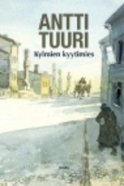 Kylmien kyytimies : romaani de Antti Tuuri