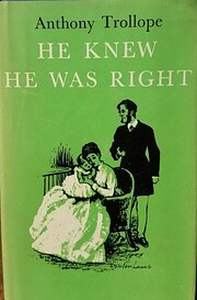 He Knew He Was Right von Anthony Trollope