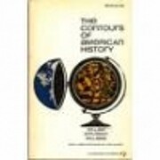 The Contours of American History by William…