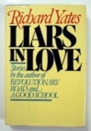 Liars in Love Dlt by Richard Yates