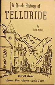 Quick History of Telluride por Rose Weber