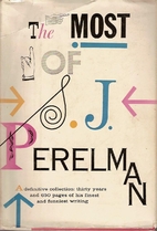 Most of the Most of S. J. Perelman by S. J.…