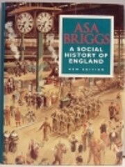 Social History of England de Asa Briggs