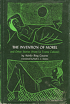 The Invention of Morel and Other Stories,…