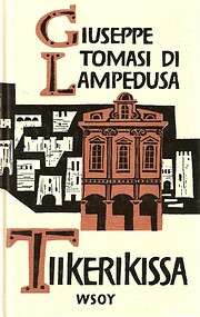 Tiikerikissa : romaani – tekijä: Giuseppe…