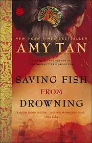 Saving Fish from Drowning por Amy Tan