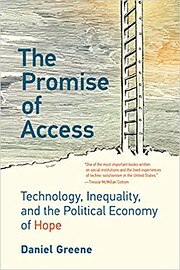 The Promise of Access: Technology,…