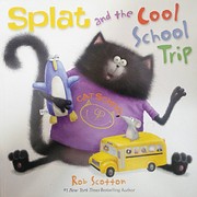 Splat and the Cool School Trip de Rob…