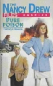 Pure Poison (Nancy Drew Casefiles, Case 29)…