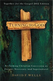 Turning to God: Reclaiming Conversion As…